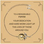Remarkable Painter Gifts, Your dedication and hard work, Inspirational Birthday Christmas Unique Sunflower Bracelet For Painter, Coworkers, Men, Women, Friends