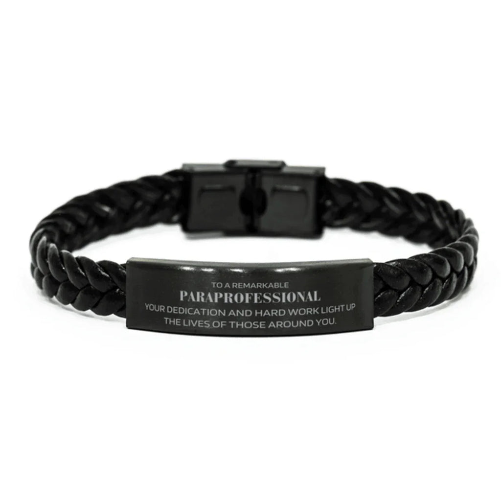 Remarkable Paraprofessional Gifts, Your dedication and hard work, Inspirational Birthday Christmas Unique Braided Leather Bracelet For Paraprofessional, Coworkers, Men, Women, Friends