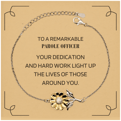 Remarkable Parole Officer Gifts, Your dedication and hard work, Inspirational Birthday Christmas Unique Sunflower Bracelet For Parole Officer, Coworkers, Men, Women, Friends - Mallard Moon Gift Shop
