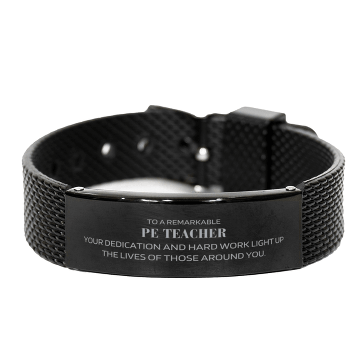 Remarkable PE Teacher Gifts, Your dedication and hard work, Inspirational Birthday Christmas Unique Black Shark Mesh Bracelet For PE Teacher, Coworkers, Men, Women, Friends - Mallard Moon Gift Shop