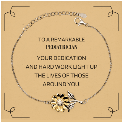 Remarkable Pediatrician Gifts, Your dedication and hard work, Inspirational Birthday Christmas Unique Sunflower Bracelet For Pediatrician, Coworkers, Men, Women, Friends - Mallard Moon Gift Shop