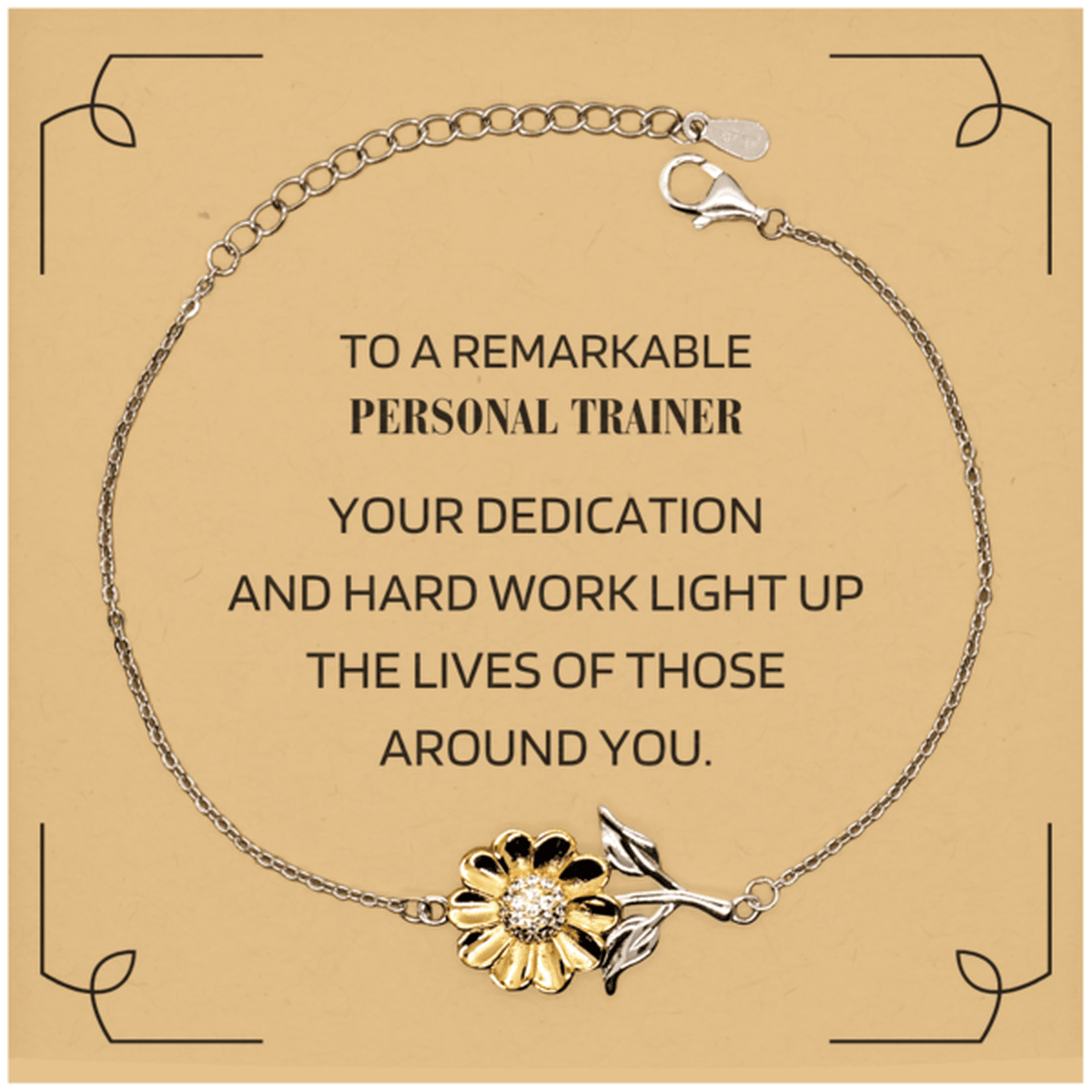 Remarkable Personal Trainer Gifts, Your dedication and hard work, Inspirational Birthday Christmas Unique Sunflower Bracelet For Personal Trainer, Coworkers, Men, Women, Friends - Mallard Moon Gift Shop