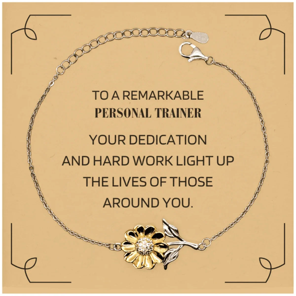 Remarkable Personal Trainer Gifts, Your dedication and hard work, Inspirational Birthday Christmas Unique Sunflower Bracelet For Personal Trainer, Coworkers, Men, Women, Friends