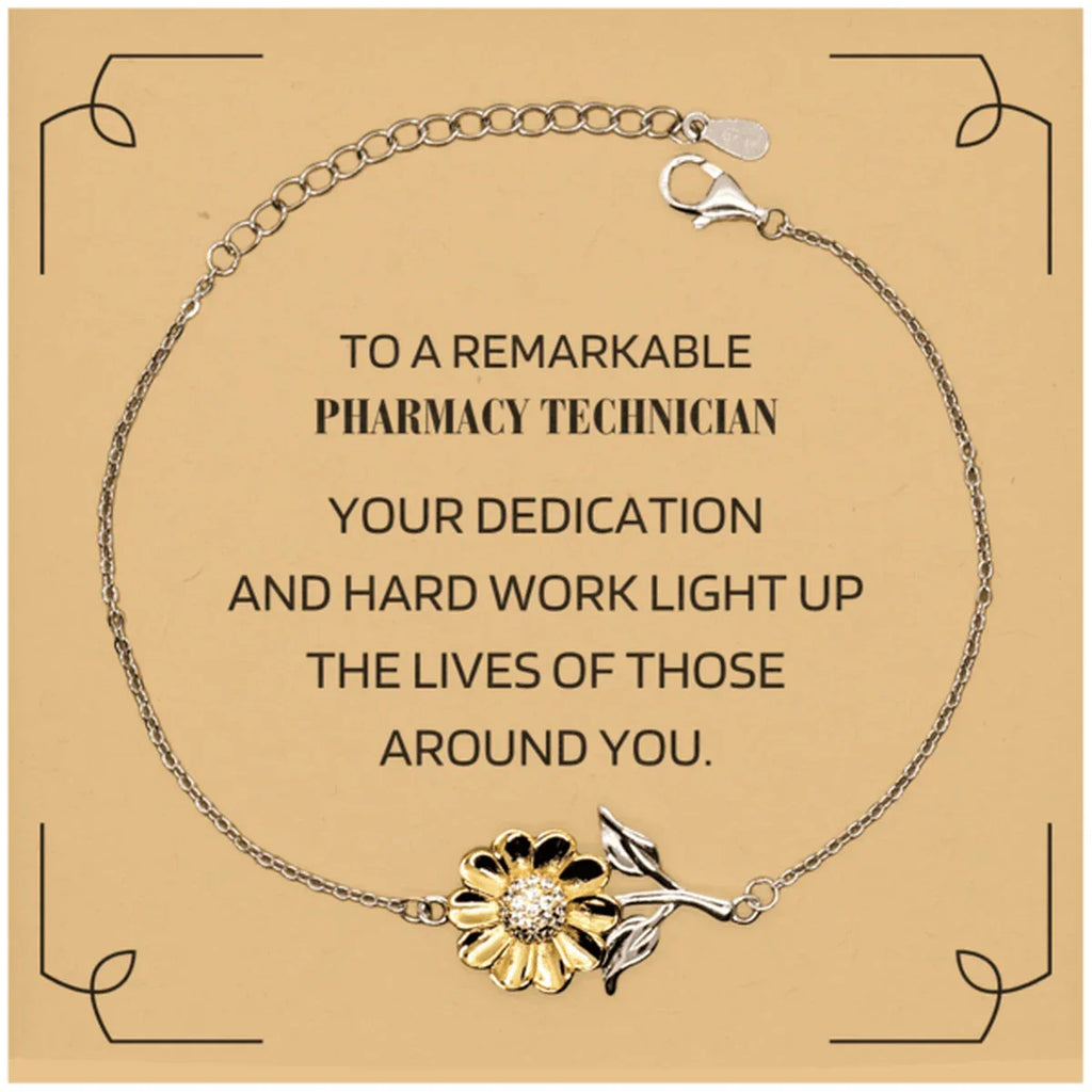Remarkable Pharmacy Technician Gifts, Your dedication and hard work, Inspirational Birthday Christmas Unique Sunflower Bracelet For Pharmacy Technician, Coworkers, Men, Women, Friends