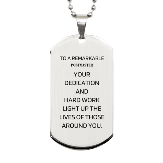 Remarkable Postmaster Gifts, Your dedication and hard work, Inspirational Birthday Christmas Unique Silver Dog Tag For Postmaster, Coworkers, Men, Women, Friends - Mallard Moon Gift Shop