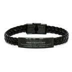 Remarkable Prosthodontist Gifts, Your dedication and hard work, Inspirational Birthday Christmas Unique Braided Leather Bracelet For Prosthodontist, Coworkers, Men, Women, Friends