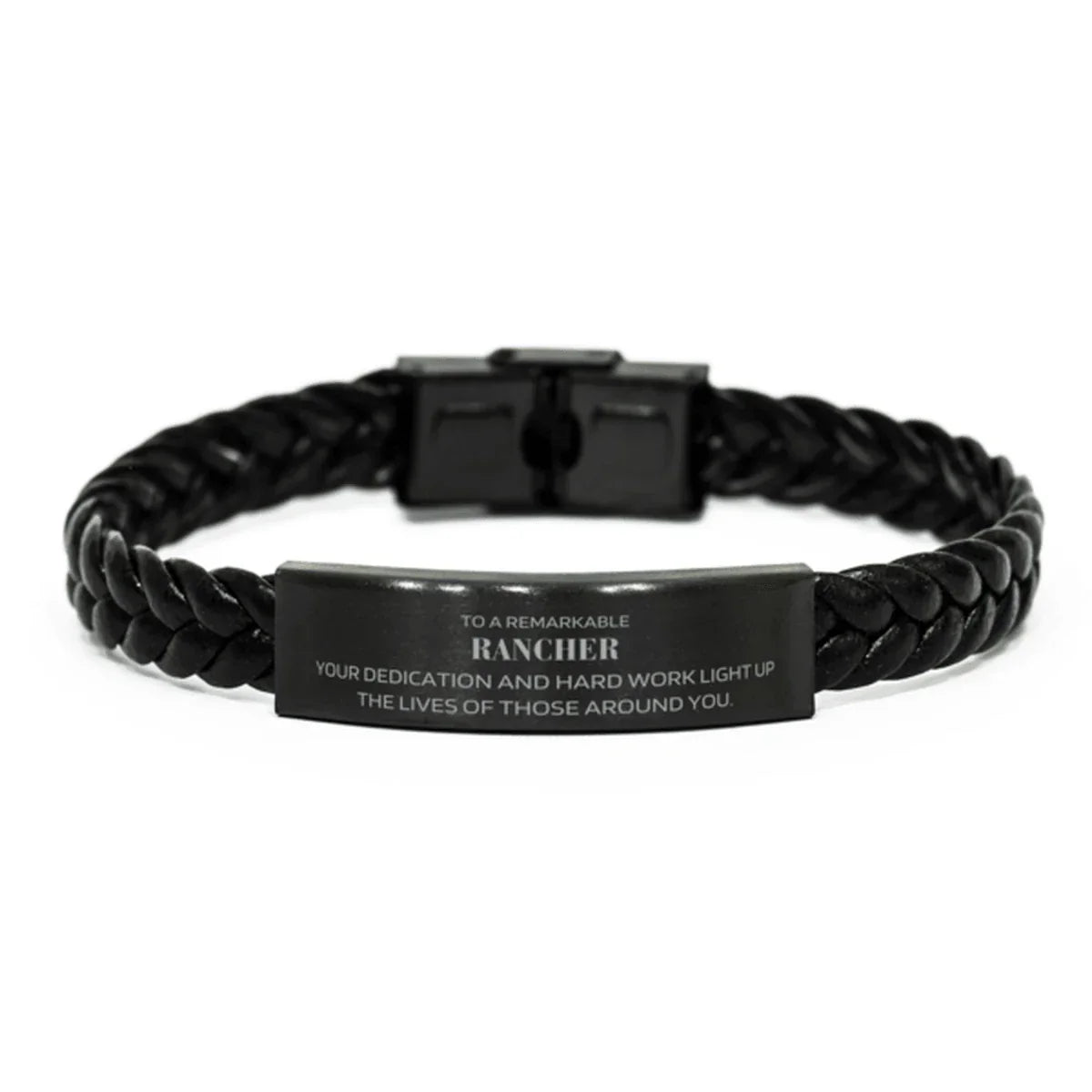 Remarkable Rancher Gifts, Your dedication and hard work, Inspirational Birthday Christmas Unique Braided Leather Bracelet For Rancher, Coworkers, Men, Women, Friends