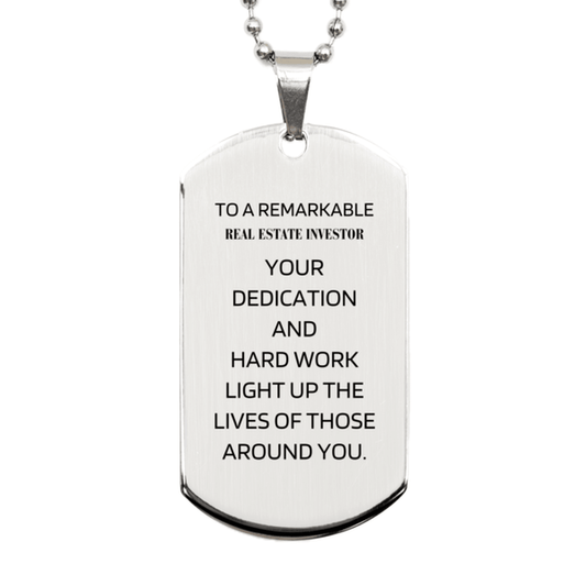 Remarkable Real Estate Investor Gifts, Your dedication and hard work, Inspirational Birthday Christmas Unique Silver Dog Tag For Real Estate Investor, Coworkers, Men, Women, Friends - Mallard Moon Gift Shop