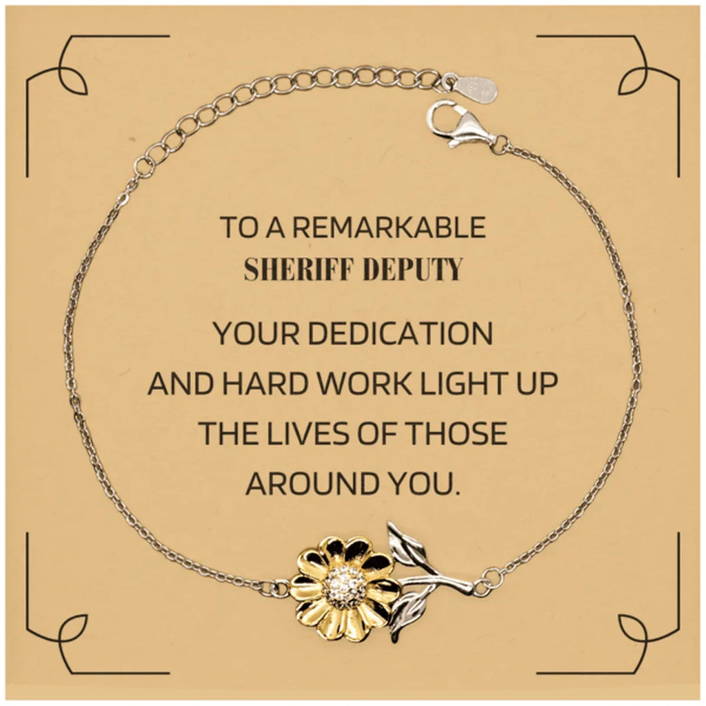 Remarkable Sheriff Deputy Gifts, Your dedication and hard work, Inspirational Birthday Christmas Unique Sunflower Bracelet For Sheriff Deputy, Coworkers, Men, Women, Friends