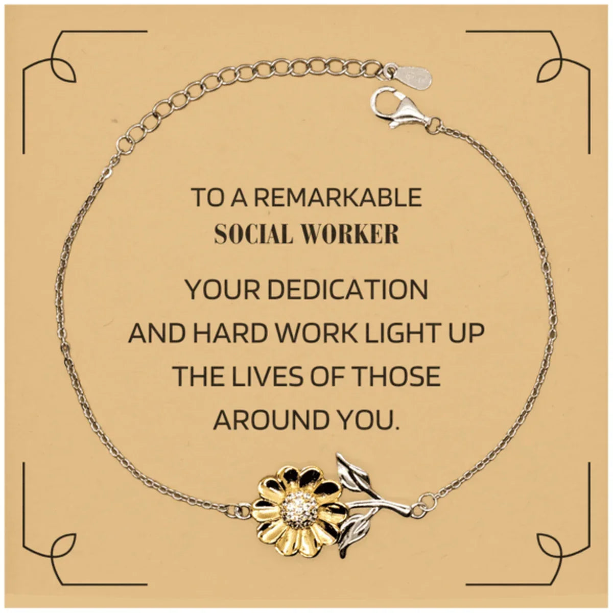 Remarkable Social Worker Gifts, Your dedication and hard work, Inspirational Birthday Christmas Unique Sunflower Bracelet For Social Worker, Coworkers, Men, Women, Friends