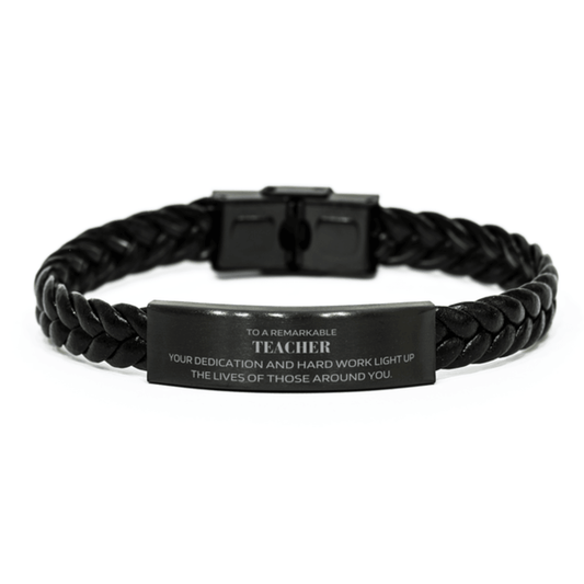 Remarkable Teacher Gifts, Your dedication and hard work, Inspirational Birthday Christmas Unique Braided Leather Bracelet For Teacher, Coworkers, Men, Women, Friends - Mallard Moon Gift Shop
