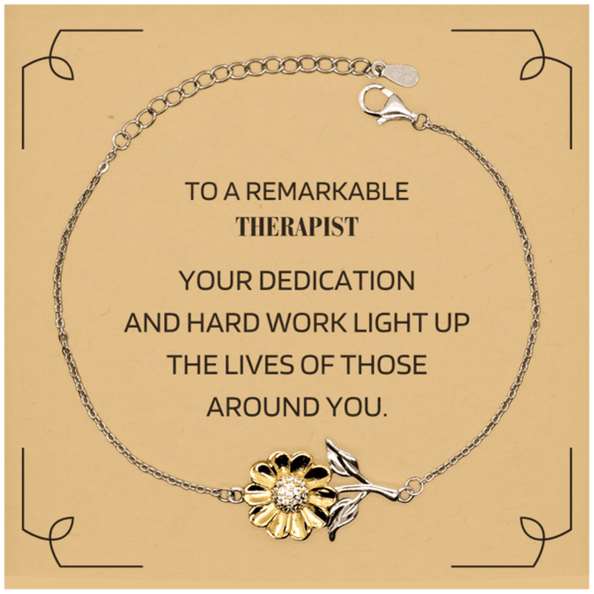 Remarkable Therapist Gifts, Your dedication and hard work, Inspirational Birthday Christmas Unique Sunflower Bracelet For Therapist, Coworkers, Men, Women, Friends - Mallard Moon Gift Shop