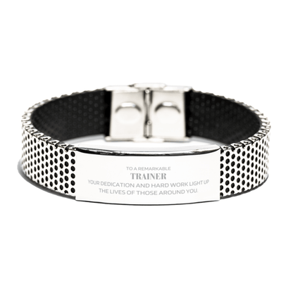 Remarkable Trainer Gifts, Your dedication and hard work, Inspirational Birthday Christmas Unique Stainless Steel Bracelet For Trainer, Coworkers, Men, Women, Friends - Mallard Moon Gift Shop