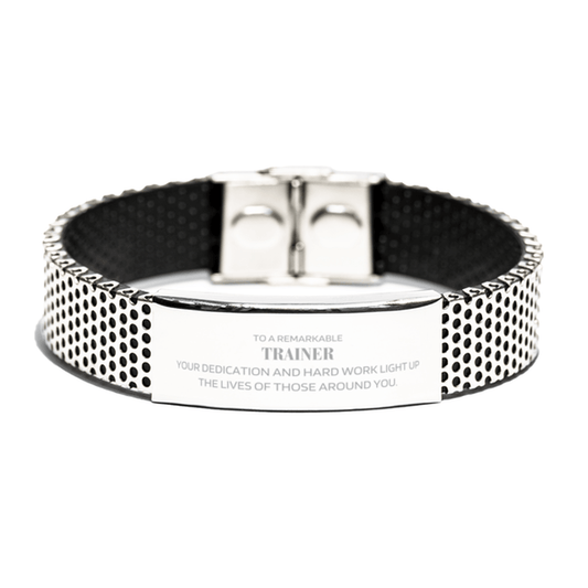 Remarkable Trainer Gifts, Your dedication and hard work, Inspirational Birthday Christmas Unique Stainless Steel Bracelet For Trainer, Coworkers, Men, Women, Friends - Mallard Moon Gift Shop
