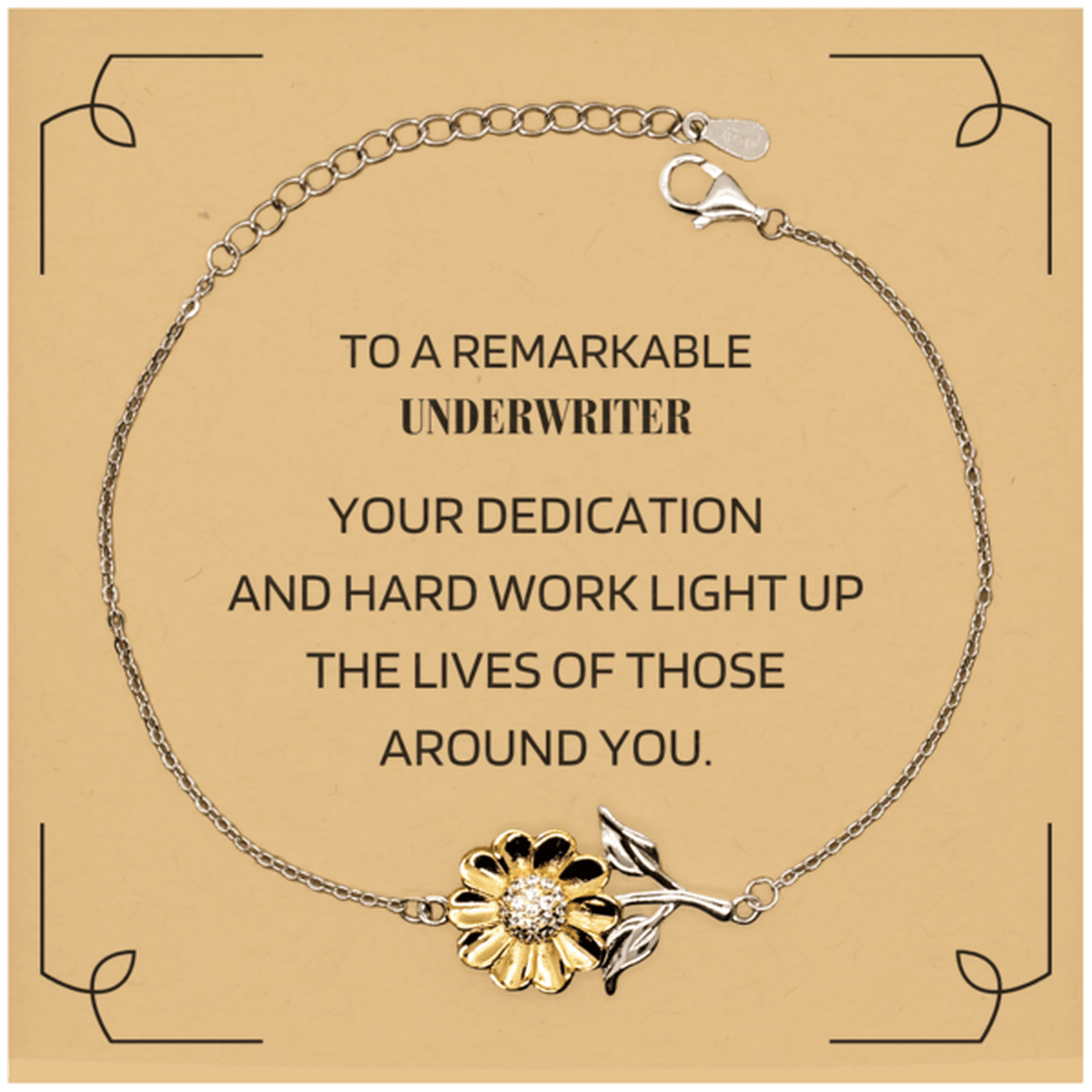 Remarkable Underwriter Gifts, Your dedication and hard work, Inspirational Birthday Christmas Unique Sunflower Bracelet For Underwriter, Coworkers, Men, Women, Friends - Mallard Moon Gift Shop