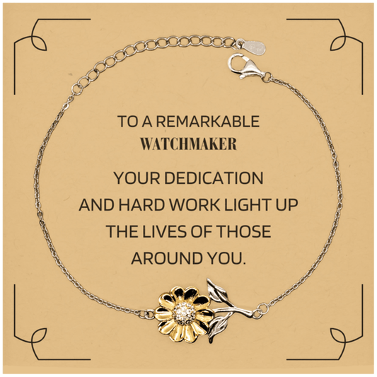 Remarkable Watchmaker Gifts, Your dedication and hard work, Inspirational Birthday Christmas Unique Sunflower Bracelet For Watchmaker, Coworkers, Men, Women, Friends - Mallard Moon Gift Shop