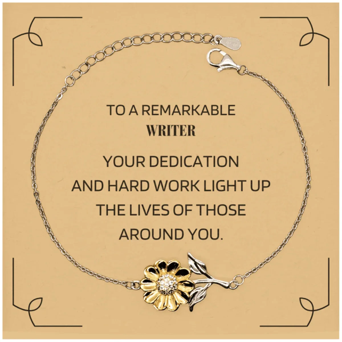 Remarkable Writer Gifts, Your dedication and hard work, Inspirational Birthday Christmas Unique Sunflower Bracelet For Writer, Coworkers, Men, Women, Friends