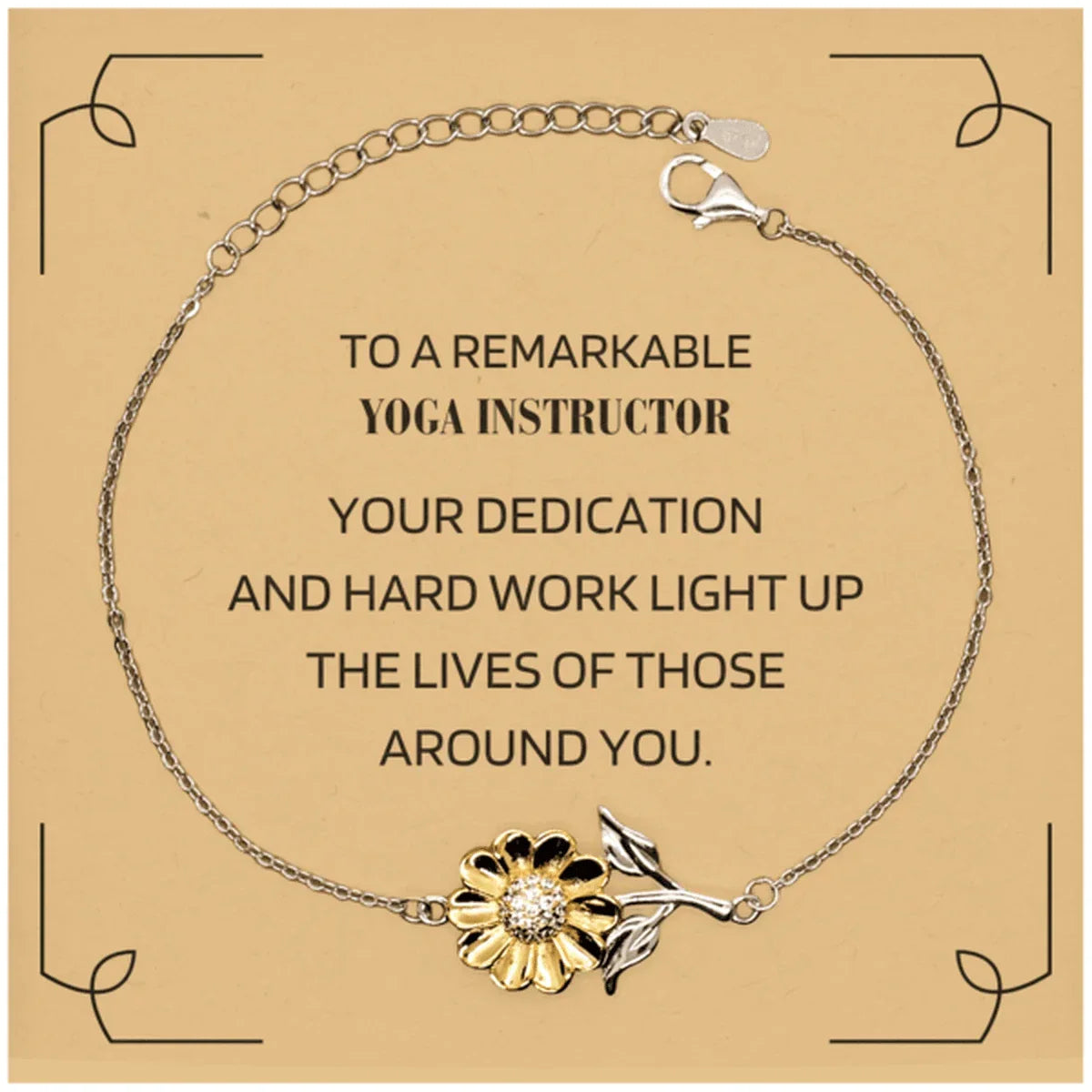 Remarkable Yoga Instructor Gifts, Your dedication and hard work, Inspirational Birthday Christmas Unique Sunflower Bracelet For Yoga Instructor, Coworkers, Men, Women, Friends