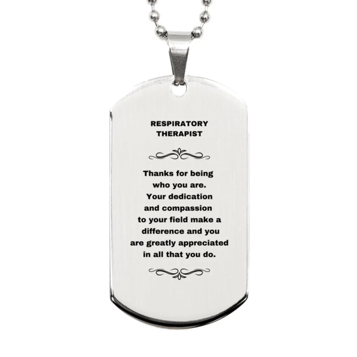 Respiratory Therapist Silver Dog Tag Engraved Necklace - Thanks for being who you are - Birthday Christmas Jewelry Gifts Coworkers Colleague Boss