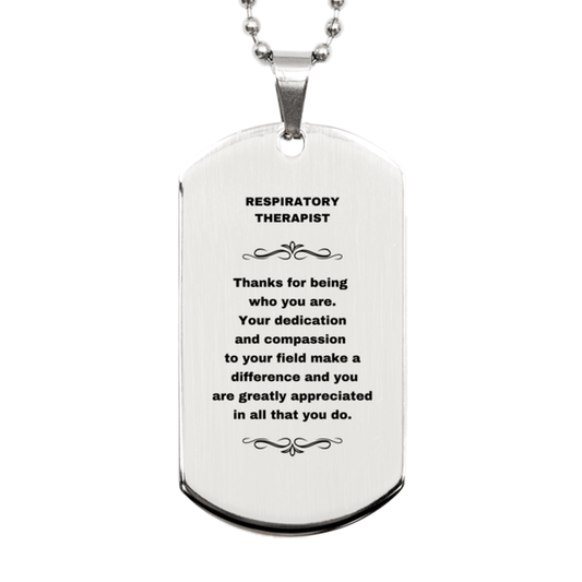 Respiratory Therapist Silver Dog Tag Engraved Necklace - Thanks for being who you are - Birthday Christmas Jewelry Gifts Coworkers Colleague Boss - Mallard Moon Gift Shop