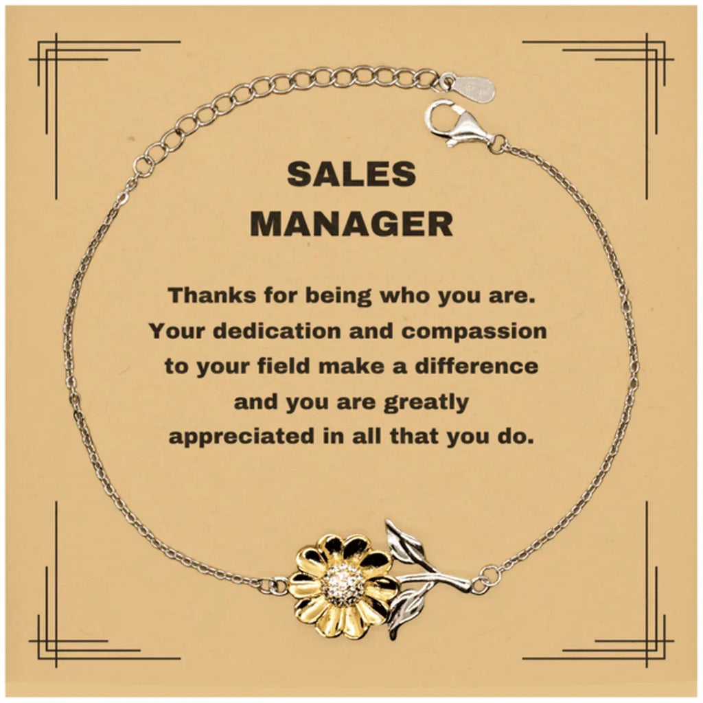 Sales Manager Sunflower Bracelet - Thanks for being who you are - Birthday Christmas Jewelry Gifts Coworkers Colleague Boss