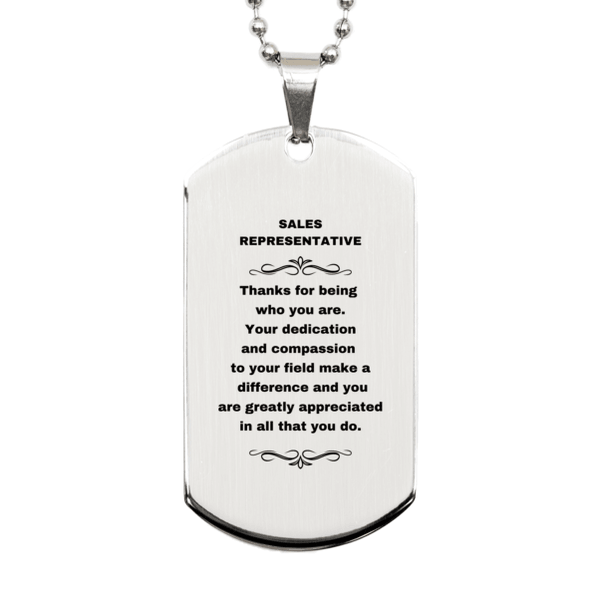 Sales Representative Silver Engraved Dog Tag Necklace - Thanks for being who you are - Birthday Christmas Jewelry Gifts Coworkers Colleague Boss - Mallard Moon Gift Shop