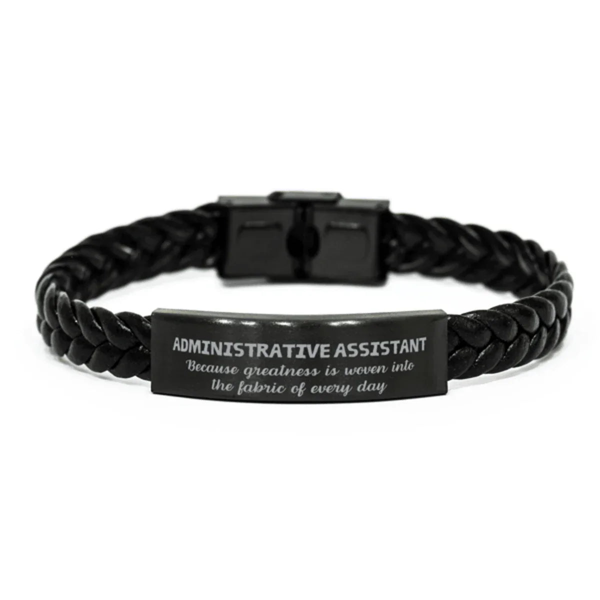 Sarcastic Administrative Assistant Braided Leather Bracelet Gifts, Christmas Holiday Gifts for Administrative Assistant Birthday, Administrative Assistant: Because greatness is woven