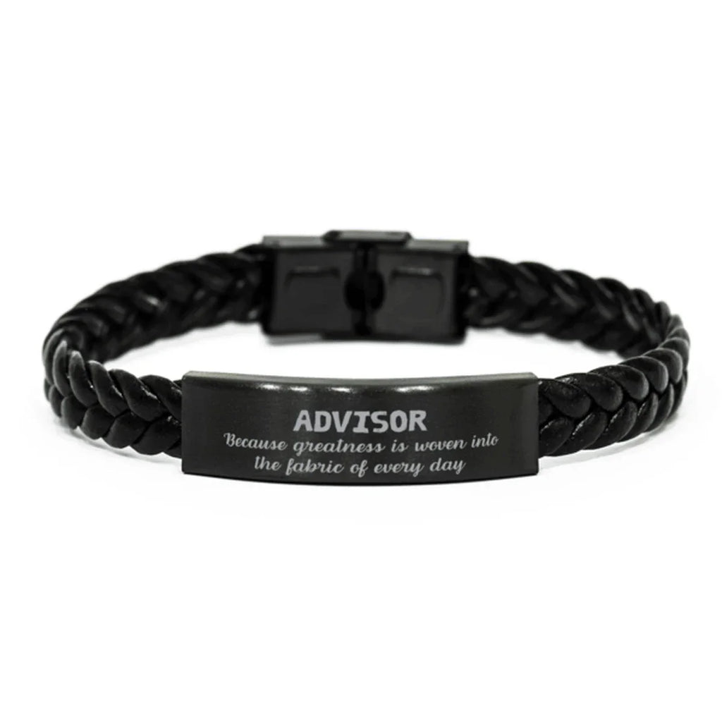 Sarcastic Advisor Braided Leather Bracelet Gifts, Christmas Holiday Gifts for Advisor Birthday, Advisor: Because greatness is woven