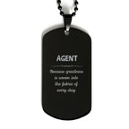 Sarcastic Agent Black Dog Tag Gifts, Christmas Holiday Gifts for Agent Birthday, Agent: Because greatness is woven