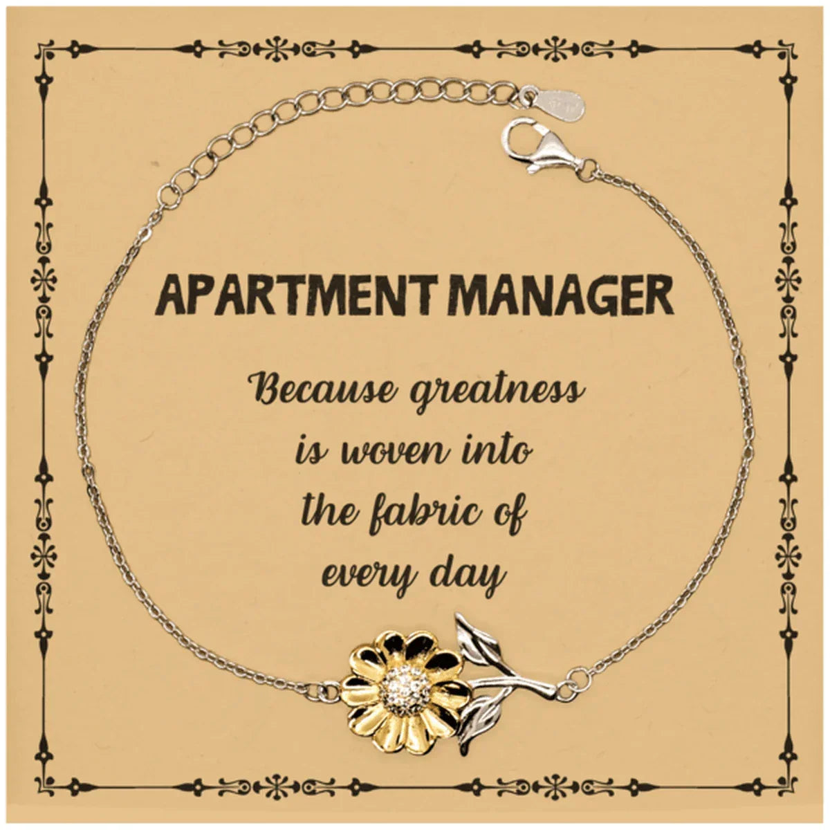 Sarcastic Apartment Manager Sunflower Bracelet Gifts, Christmas Holiday Gifts for Apartment Manager Birthday Message Card, Apartment Manager: Because greatness is woven into the fabric