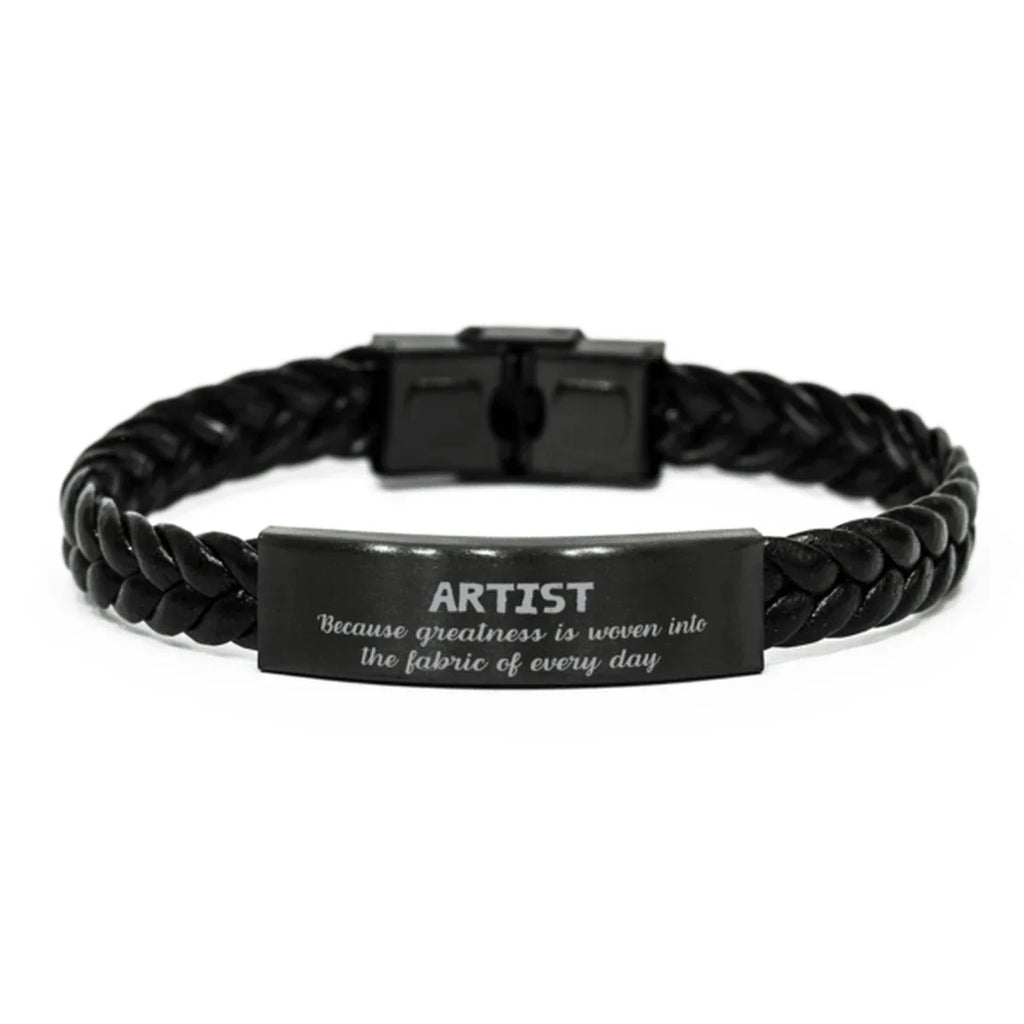 Sarcastic Artist Braided Leather Bracelet Gifts, Christmas Holiday Gifts for Artist Birthday, Artist: Because greatness is woven