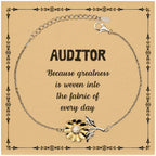 Sarcastic Auditor Sunflower Bracelet Gifts, Christmas Holiday Gifts for Auditor Birthday Message Card, Auditor: Because greatness is woven into the fabric