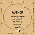 Sarcastic Author Sunflower Bracelet Gifts, Christmas Holiday Gifts for Author Birthday Message Card, Author: Because greatness is woven into the fabric