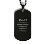 Sarcastic Bailiff Black Dog Tag Gifts, Christmas Holiday Gifts for Bailiff Birthday, Bailiff: Because greatness is woven