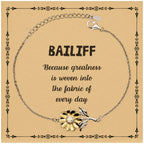 Sarcastic Bailiff Sunflower Bracelet Gifts, Christmas Holiday Gifts for Bailiff Birthday Message Card, Bailiff: Because greatness is woven into the fabric