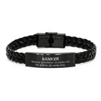Sarcastic Banker Braided Leather Bracelet Gifts, Christmas Holiday Gifts for Banker Birthday, Banker: Because greatness is woven