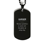 Sarcastic Barber Black Dog Tag Gifts, Christmas Holiday Gifts for Barber Birthday, Barber: Because greatness is woven