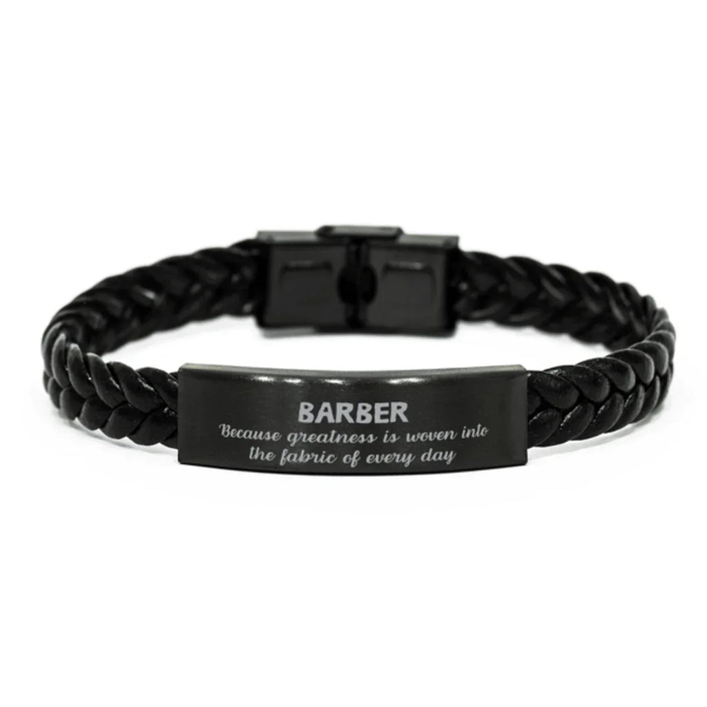 Sarcastic Barber Braided Leather Bracelet Gifts, Christmas Holiday Gifts for Barber Birthday, Barber: Because greatness is woven