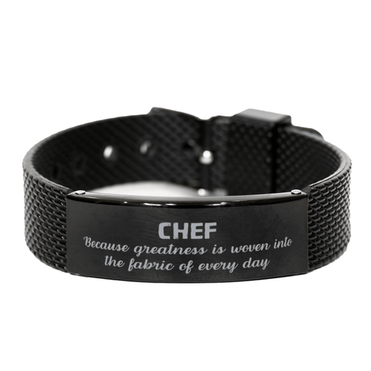 Sarcastic Chef Black Shark Mesh Bracelet Gifts, Christmas Holiday Gifts for Chef Birthday, Chef: Because greatness is woven into the fabric of every day, Coworkers, Friends - Mallard Moon Gift Shop