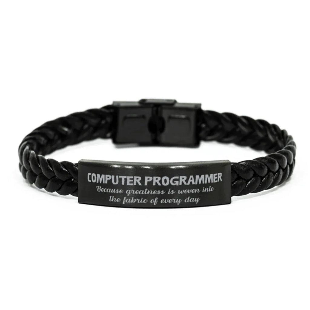 Sarcastic Computer Programmer Braided Leather Bracelet Gifts, Christmas Holiday Gifts for Computer Programmer Birthday, Computer Programmer: Because greatness is woven