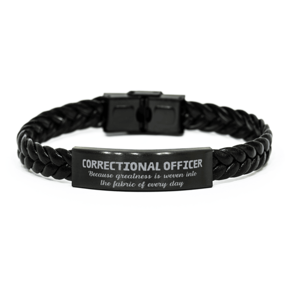 Sarcastic Correctional Officer Braided Leather Bracelet Gifts, Christmas Holiday Gifts for Correctional Officer Birthday, Correctional Officer: Because greatness is woven into the fabric of every day, Coworkers, Friends - Mallard Moon Gift Shop