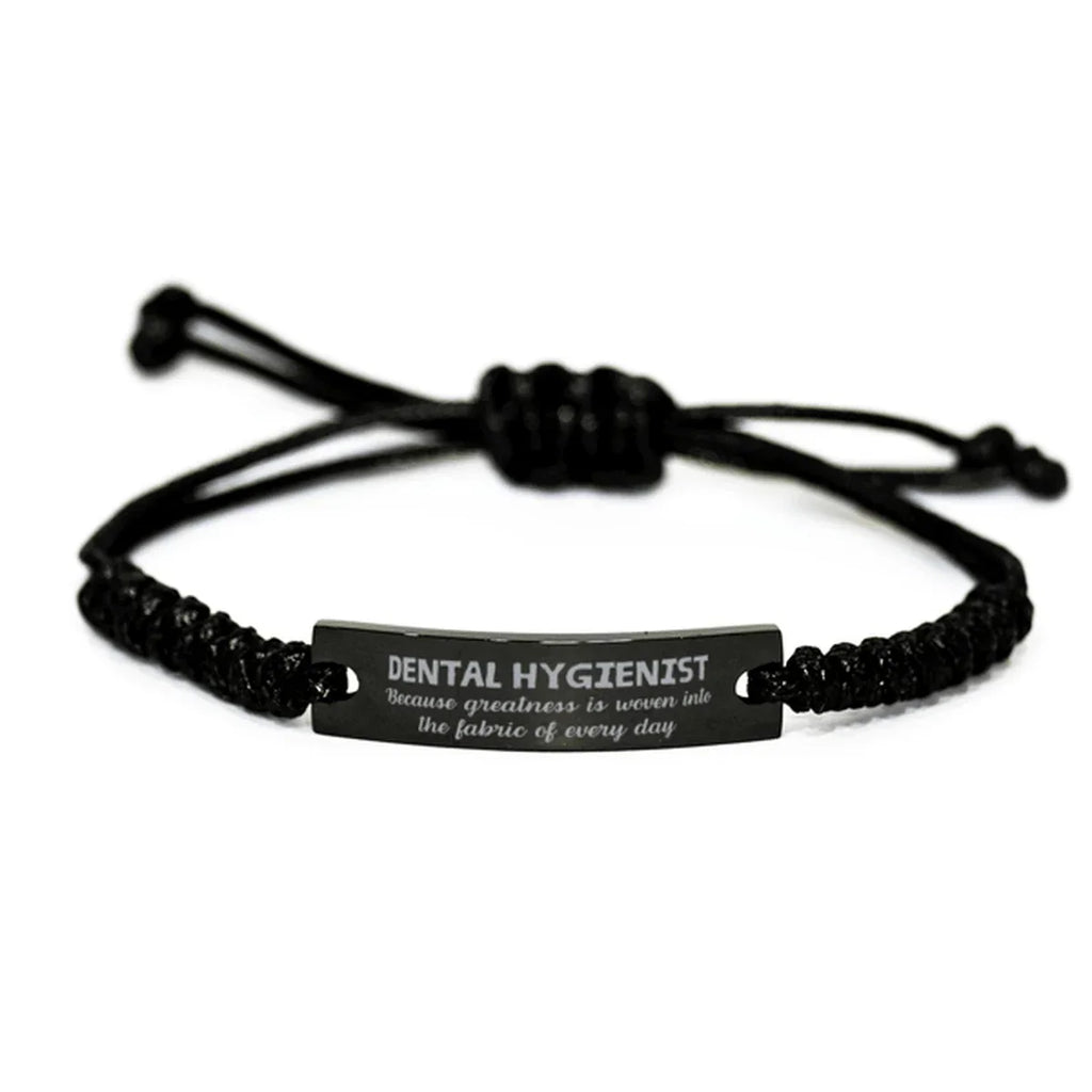 Sarcastic Dental Hygienist Black Rope Bracelet Gifts, Christmas Holiday Gifts for Dental Hygienist Birthday, Dental Hygienist: Because greatness is woven