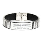 Sarcastic Executive Assistant Stainless Steel Bracelet Gifts, Christmas Holiday Gifts for Executive Assistant Birthday, Executive Assistant: Because greatness is woven