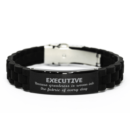 Sarcastic Executive Black Glidelock Clasp Bracelet Gifts, Christmas Holiday Gifts for Executive Birthday, Executive: Because greatness is woven into the fabric of every day, Coworkers, Friends - Mallard Moon Gift Shop