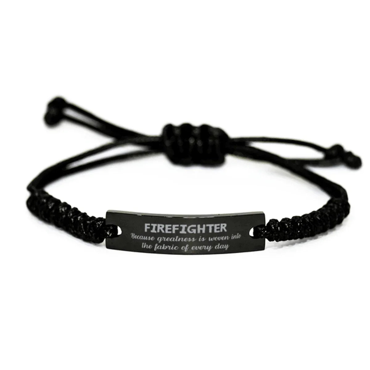 Sarcastic Firefighter Black Rope Bracelet Gifts, Christmas Holiday Gifts for Firefighter Birthday, Firefighter: Because greatness is woven