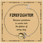 Sarcastic Firefighter Sunflower Bracelet Gifts, Christmas Holiday Gifts for Firefighter Birthday Message Card, Firefighter: Because greatness is woven into the fabric