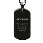 Sarcastic Gate Agent Black Dog Tag Gifts, Christmas Holiday Gifts for Gate Agent Birthday, Gate Agent: Because greatness is woven