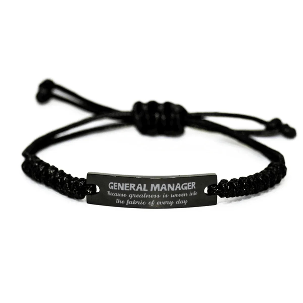 Sarcastic General Manager Black Rope Bracelet Gifts, Christmas Holiday Gifts for General Manager Birthday, General Manager: Because greatness is woven