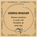 Sarcastic General Manager Sunflower Bracelet Gifts, Christmas Holiday Gifts for General Manager Birthday Message Card, General Manager: Because greatness is woven into the fabric