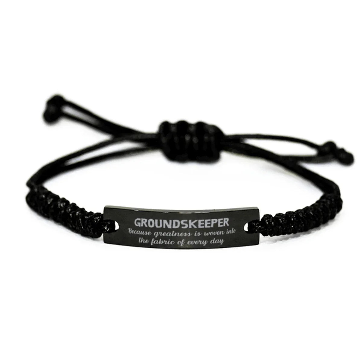 Sarcastic Groundskeeper Black Rope Bracelet Gifts, Christmas Holiday Gifts for Groundskeeper Birthday, Groundskeeper: Because greatness is woven